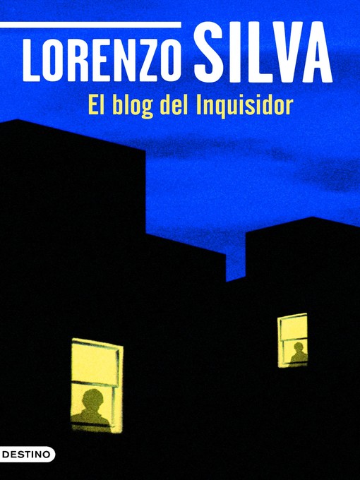 Title details for El blog del Inquisidor by Lorenzo Silva - Available